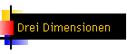 Drei Dimensionen
